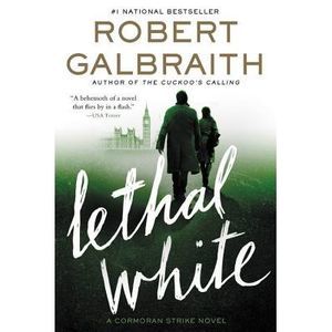 Lethal White -- Robert Galbraith